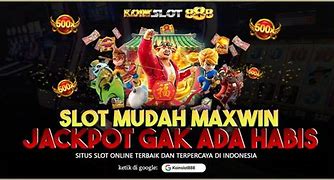 5 Situs Slot Mudah Jackpot Terbesar Dan Terpercaya Di Asia