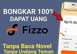 Apk Mendapat Uang Cepat Mendapatkan Uang Dari Fizzo Novel